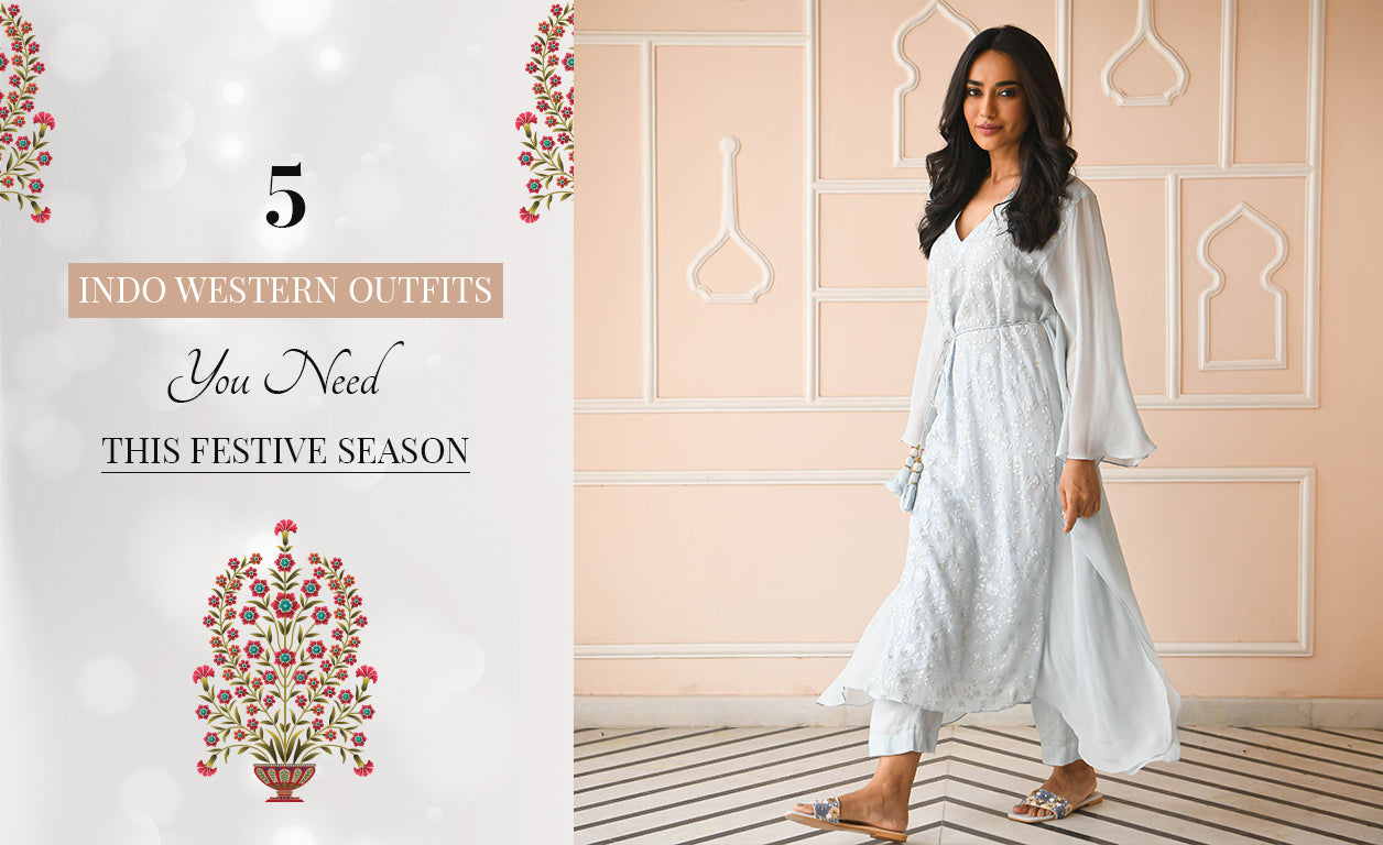5 Indo Western Outfits You Need This Festive Season
